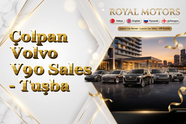 Çolpan Volvo V90 Sales - Tuşba