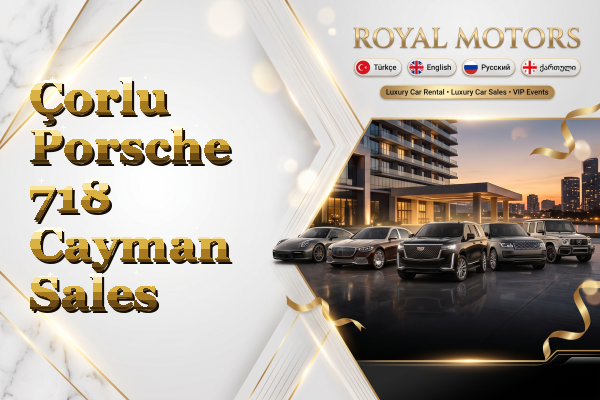 Çorlu Porsche 718 Cayman Sales
