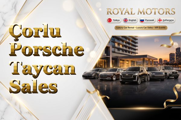 Çorlu Porsche Taycan Sales