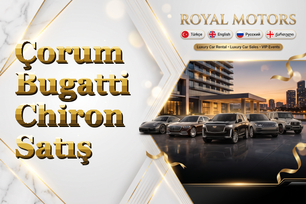 Çorum Bugatti Chiron Satış