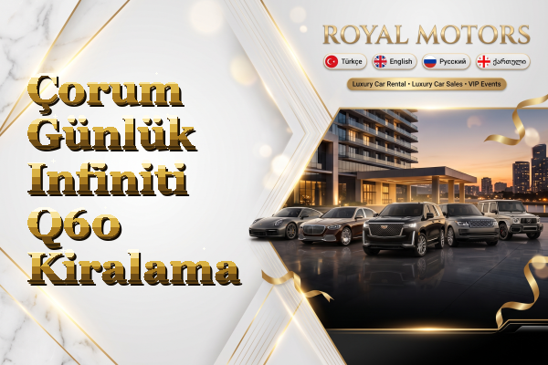 Çorum Günlük Infiniti Q60 Kiralama