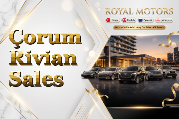 Çorum Rivian Sales