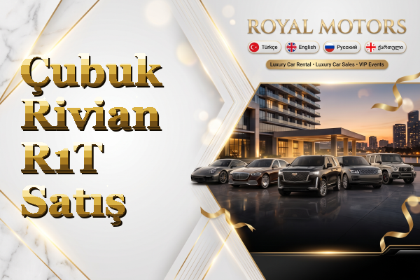 Çubuk Rivian R1T Satış