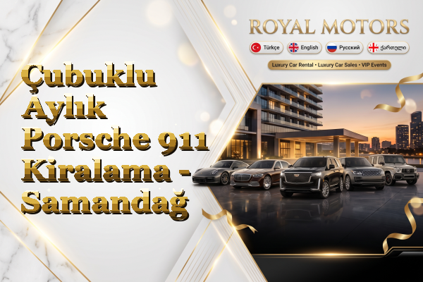 Çubuklu Aylık Porsche 911 Kiralama - Samandağ