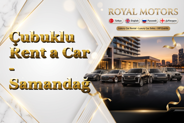 Çubuklu Rent a Car - Samandağ