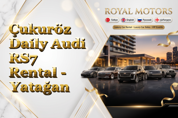Çukuröz Daily Audi RS7 Rental - Yatağan