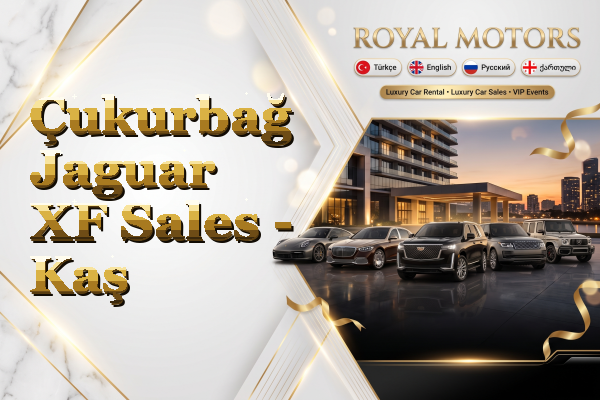 Çukurbağ Jaguar XF Sales - Kaş