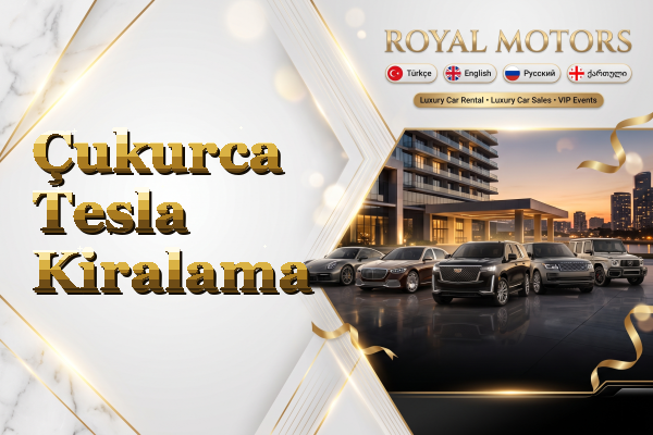 Çukurca Tesla Kiralama