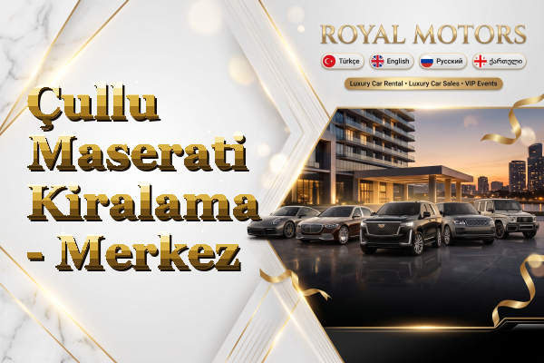 Çullu Maserati Kiralama - Merkez