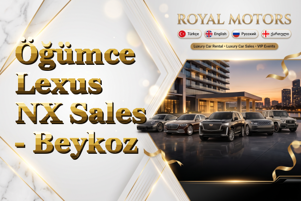Öğümce Lexus NX Sales - Beykoz