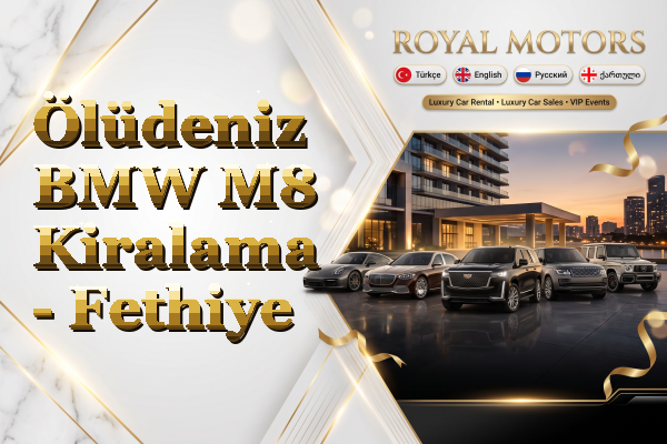 Ölüdeniz BMW M8 Kiralama - Fethiye