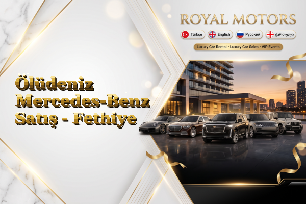 Ölüdeniz Mercedes-Benz Satış - Fethiye