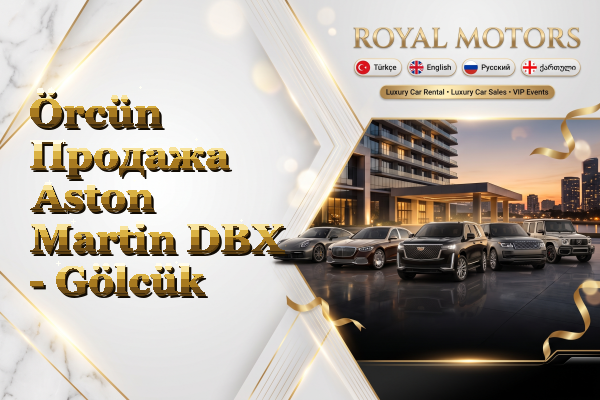 Örcün Продажа Aston Martin DBX - Gölcük