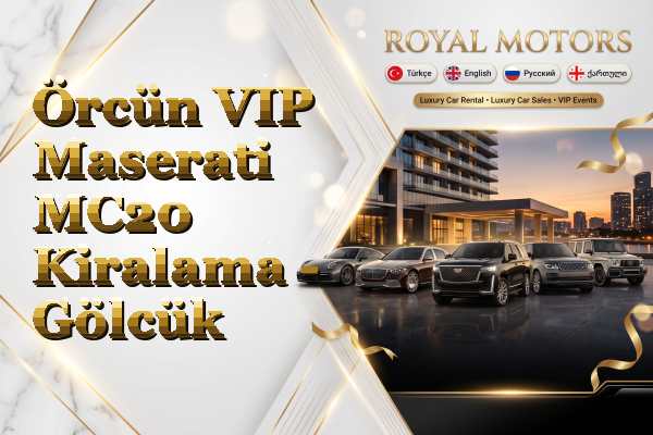 Örcün VIP Maserati MC20 Kiralama - Gölcük