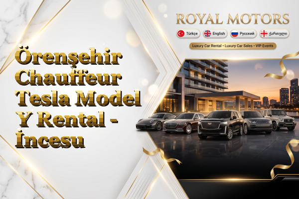Örenşehir Chauffeur Tesla Model Y Rental - İncesu