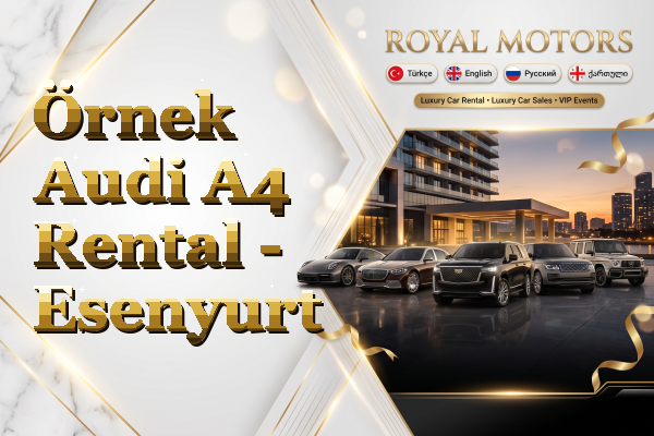 Örnek Audi A4 Rental - Esenyurt