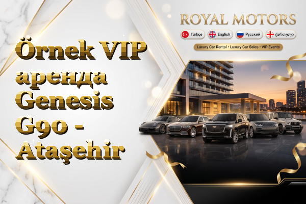 Örnek VIP аренда Genesis G90 - Ataşehir
