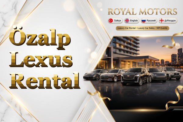Özalp Lexus Rental
