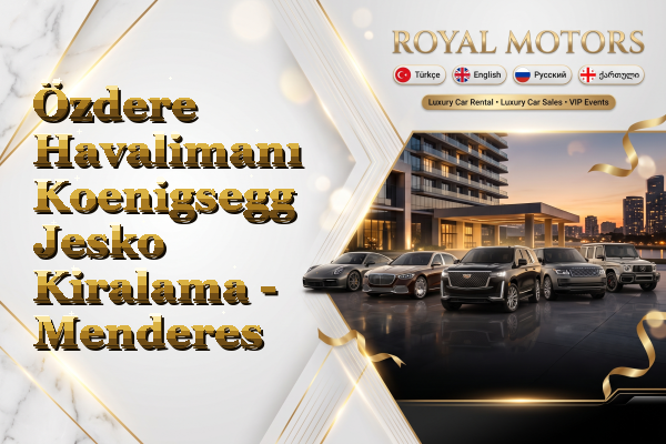 Özdere Havalimanı Koenigsegg Jesko Kiralama - Menderes