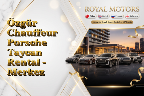 Özgür Chauffeur Porsche Taycan Rental - Merkez