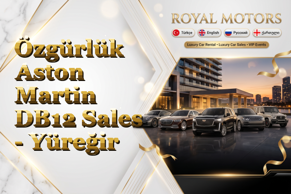 Özgürlük Aston Martin DB12 Sales - Yüreğir