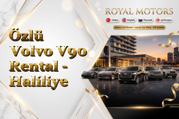 Özlü Volvo V90 Rental - Haliliye