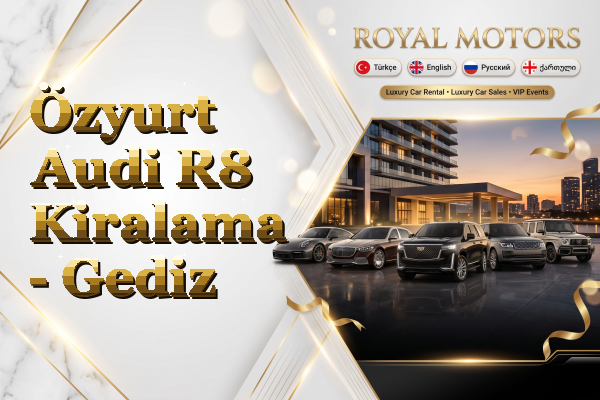 Özyurt Audi R8 Kiralama - Gediz
