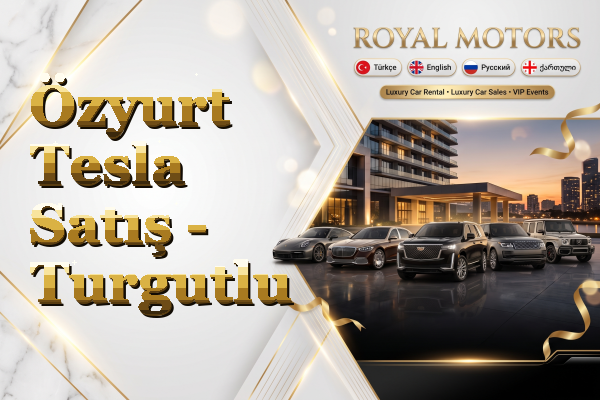 Özyurt Tesla Satış - Turgutlu