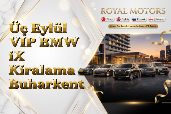 Üç Eylül VIP BMW iX Kiralama - Buharkent