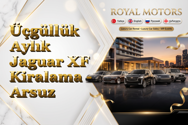 Üçgüllük Aylık Jaguar XF Kiralama - Arsuz