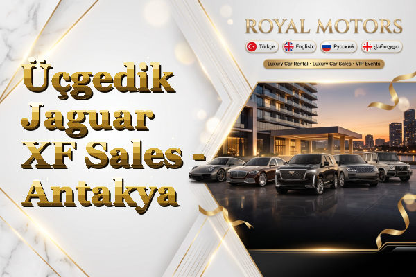 Üçgedik Jaguar XF Sales - Antakya