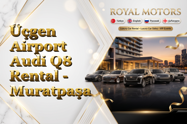 Üçgen Airport Audi Q8 Rental - Muratpaşa