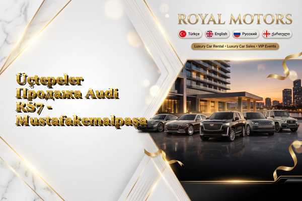 Üçtepeler Продажа Audi RS7 - Mustafakemalpaşa