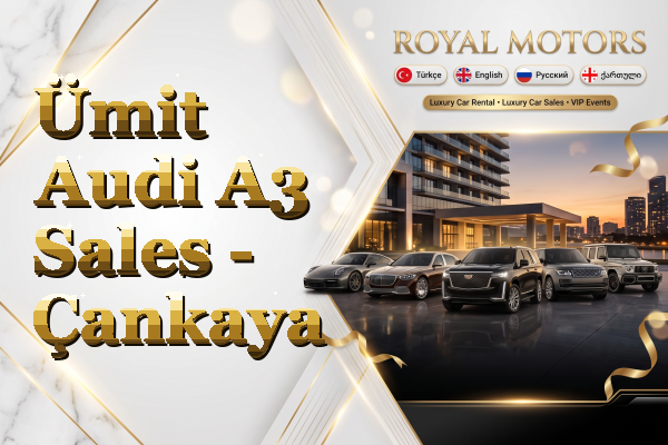 Ümit Audi A3 Sales - Çankaya