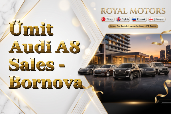 Ümit Audi A8 Sales - Bornova