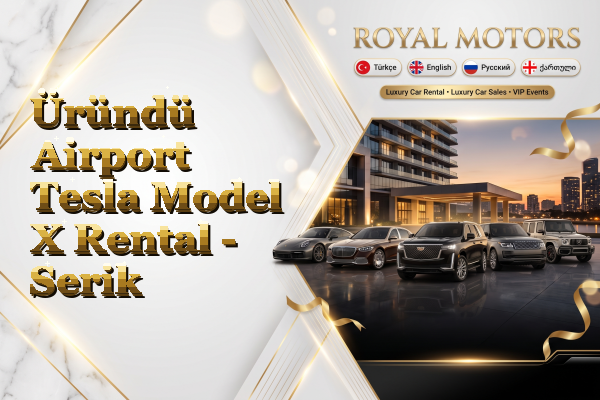 Üründü Airport Tesla Model X Rental - Serik