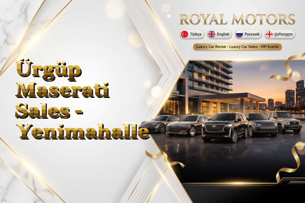 Ürgüp Maserati Sales - Yenimahalle