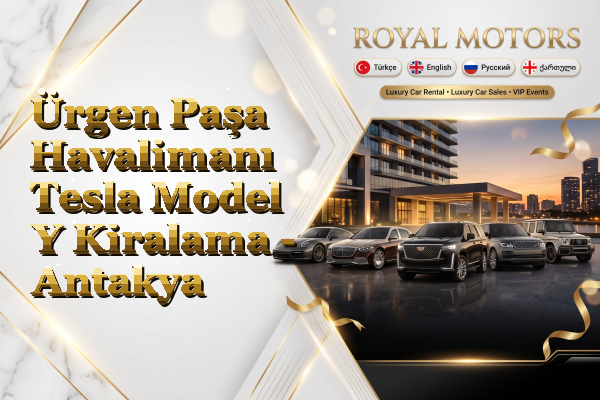 Ürgen Paşa Havalimanı Tesla Model Y Kiralama - Antakya