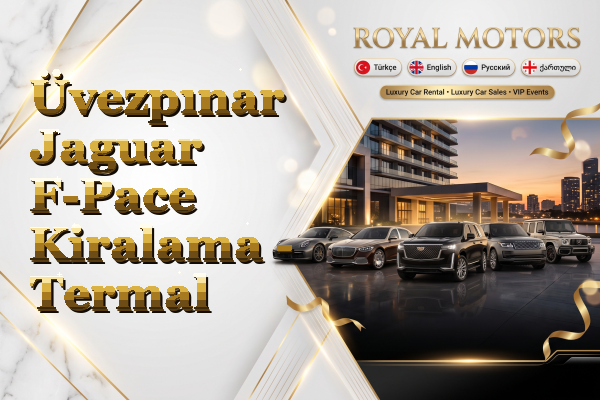 Üvezpınar Jaguar F-Pace Kiralama - Termal
