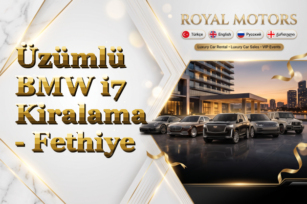 Üzümlü BMW i7 Kiralama - Fethiye