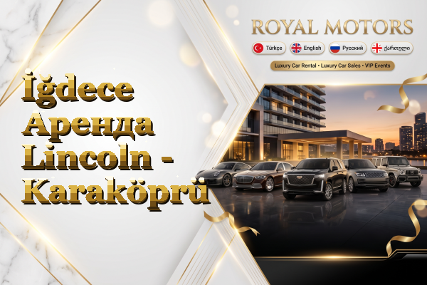 İğdece Аренда Lincoln - Karaköprü
