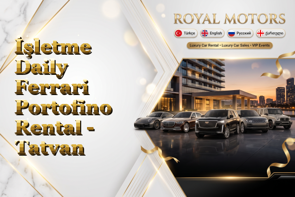 İşletme Daily Ferrari Portofino Rental - Tatvan