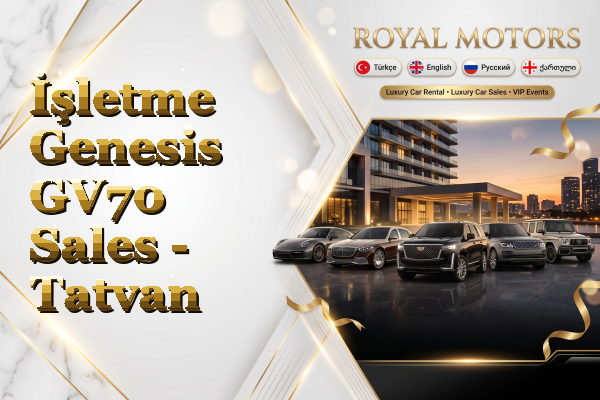 İşletme Genesis GV70 Sales - Tatvan