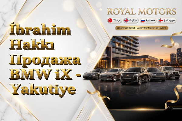 İbrahim Hakkı Продажа BMW iX - Yakutiye