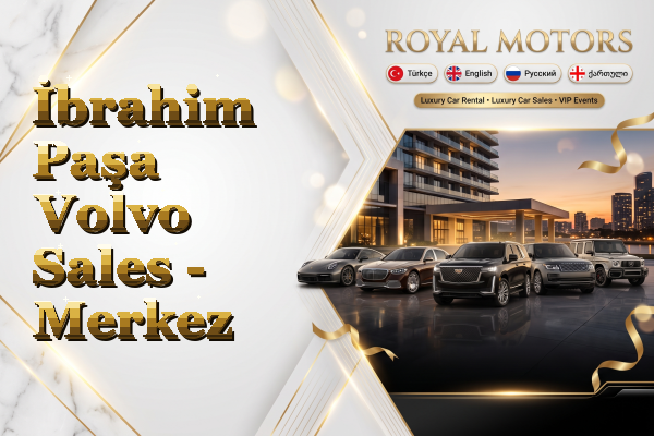 İbrahim Paşa Volvo Sales - Merkez