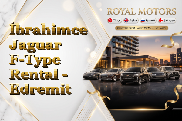 İbrahimce Jaguar F-Type Rental - Edremit