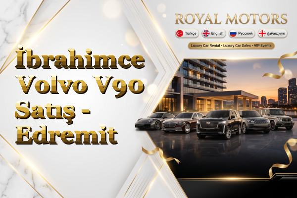 İbrahimce Volvo V90 Satış - Edremit