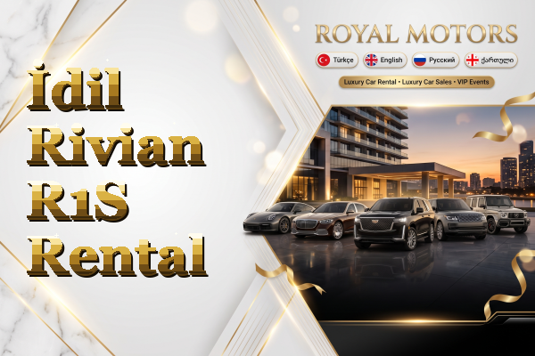 İdil Rivian R1S Rental