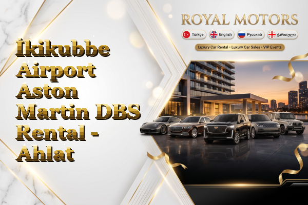İkikubbe Airport Aston Martin DBS Rental - Ahlat