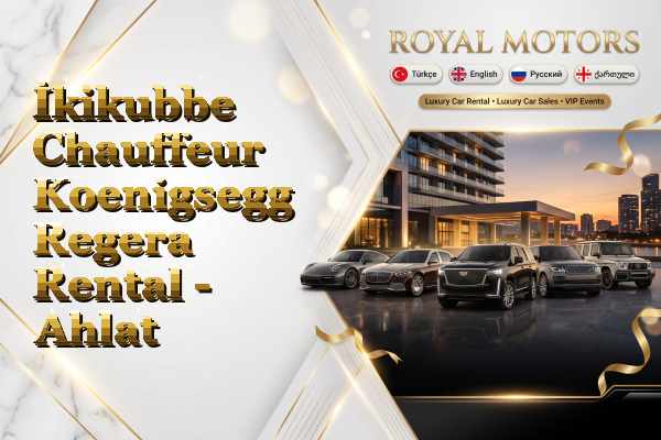 İkikubbe Chauffeur Koenigsegg Regera Rental - Ahlat